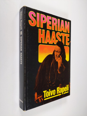 Toivo Rapeli : Siperian haaste