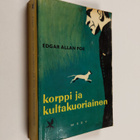 Edgar Allan Poe : Korppi ja kultakuoriainen sekä muita ke... - pikkukuva 1