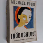 Michael Földi : I nöd och lust - pikkukuva 1