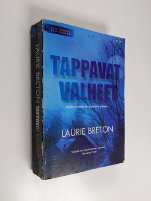 Laurie Breton : Tappavat valheet