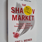 Eric J. Weiner : The Shadow Market - How Sovereign Wealth... - pikkukuva 1