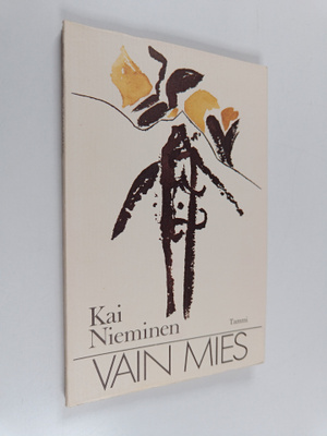 Kai Nieminen : Vain mies : runoja