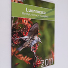 Luonnossa 2011 : hyötyä, tietoa ja elämyksiä - pikkukuva 1