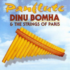 Panflute • Dinu Bomha & The Strings Of Paris CD - pikkukuva 1