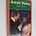 Anni Polva : Mieheni on uskoton - pikkukuva 1