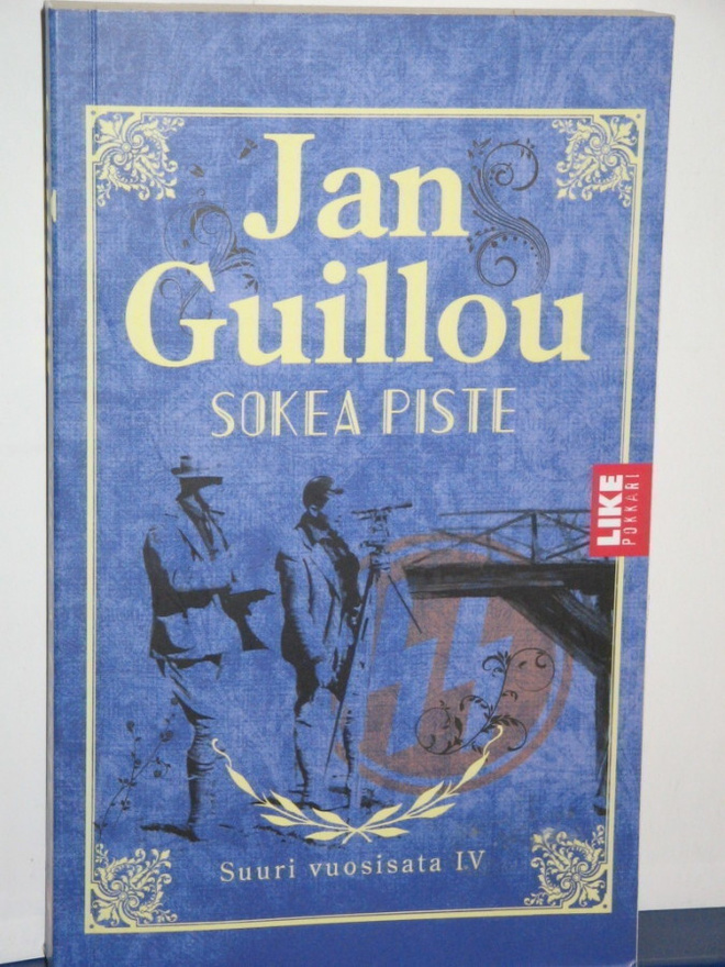 Jan Guillou : Sokea piste  Suuri vuosisata IV