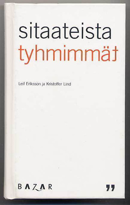 Sitaateista tyhmimmät (2004)