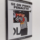 Asko Tanhuanpää : Se on poika penaltti! : erotuomarilegen... - pikkukuva 1