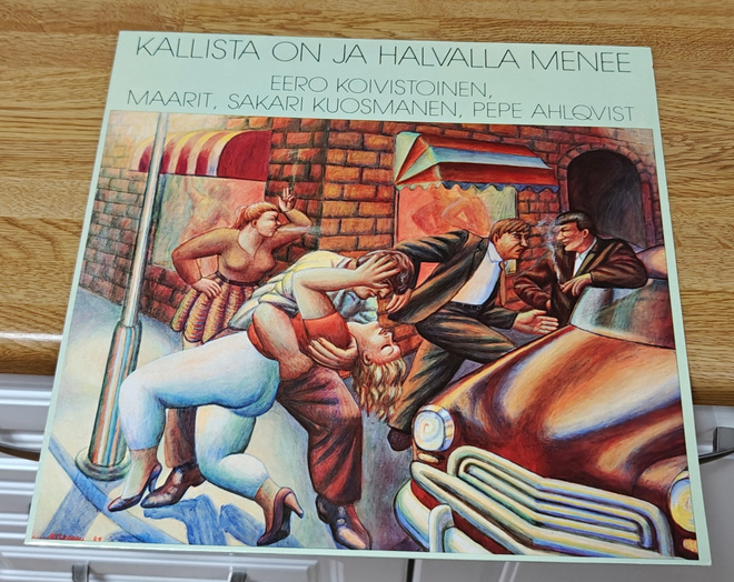 Kallista on ja halvalla menee LP