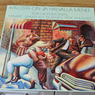 Kallista on ja halvalla menee LP - pikkukuva 1