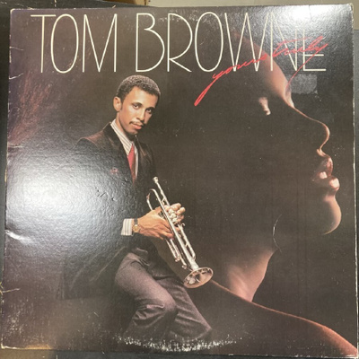 Tom Browne - Yours Truly LP