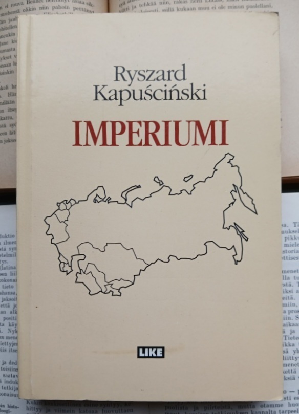 Ryszard Kapuscinski - Imperiumi (nid.)