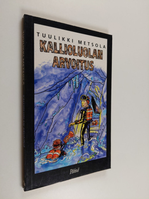 Tuulikki Metsola : Kallioluolan arvoitus
