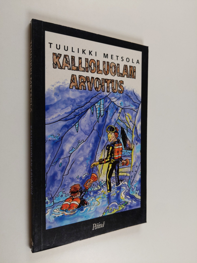 Tuulikki Metsola : Kallioluolan arvoitus