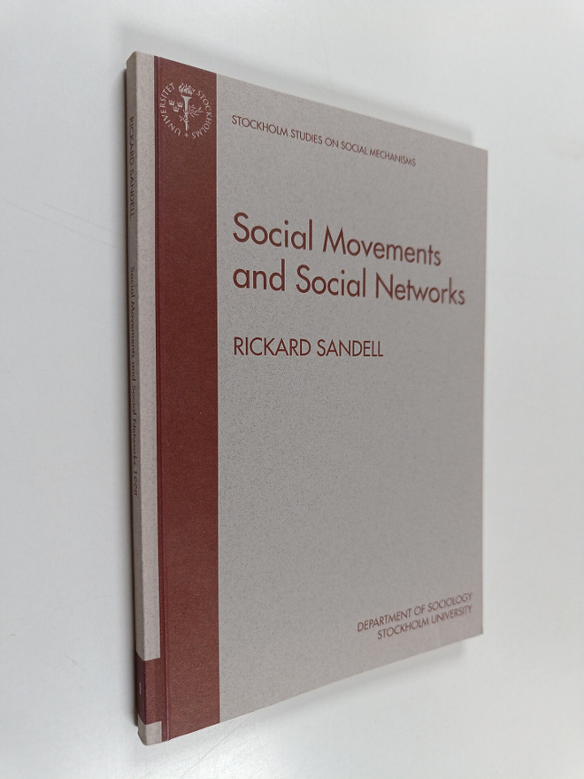 Rickard Sandell : Social Movements and Social Networks