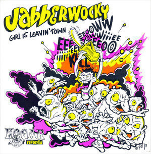 Jabberwocky - Girl Is Leavin' Town 7" Vinyyli