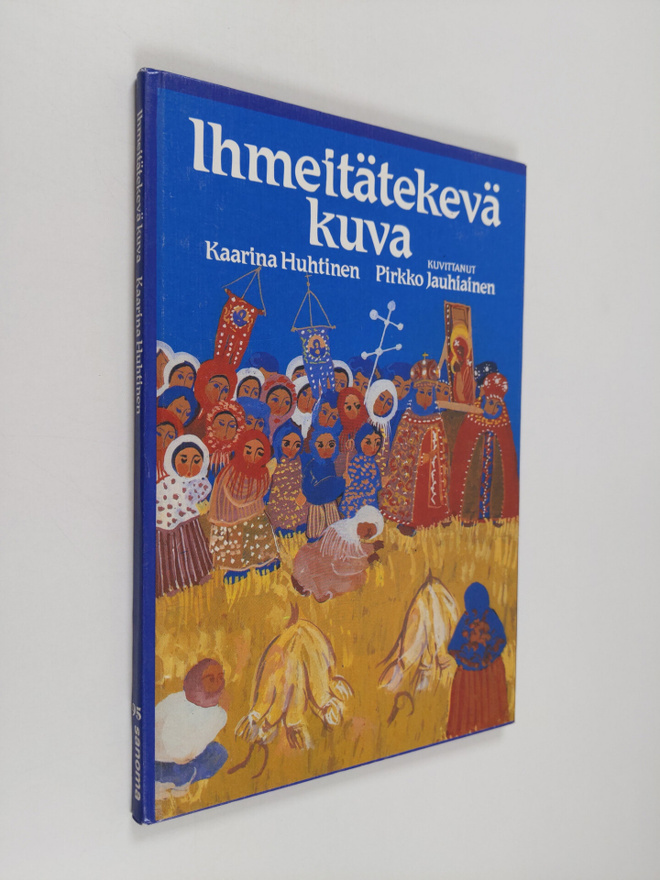 Kaarina Huhtinen : Ihmeitätekevä kuva