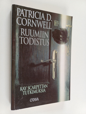 Patricia Cornwell : Ruumiin todistus