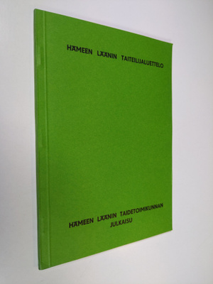 Hämeen läänin taiteilijaluettelo : Hämeen läänin taidetoi...