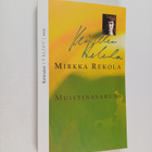Mirkka Rekola : Muistinavaruus : kirjoituksia, puheenvuor... - pikkukuva 1