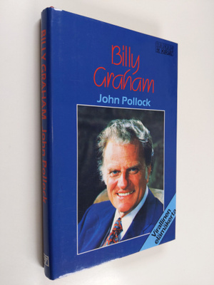 John Pollock : Billy Graham