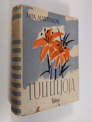Moa Martinson : Tulililjoja