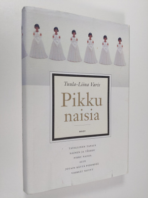 Tuula-Liina Varis : Pikku naisia