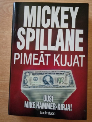 Mickey Spillane - Pimeät kujat