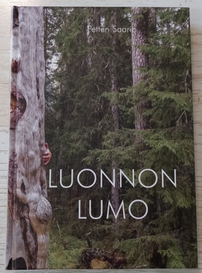 Petteri Saario : Luonnon lumo (2018)