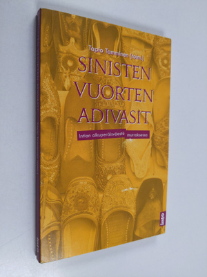 Tapio Tamminen : Sinisten vuorten adivasit : Intian alkup...