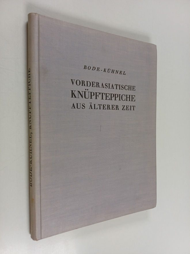 Wilhelm von Bode : Vorderasiatische Knupfteppiche aus ält...