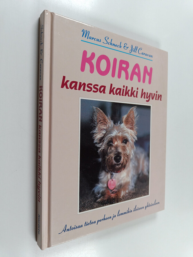 Marcus Schneck : Koiran kanssa kaikki hyvin