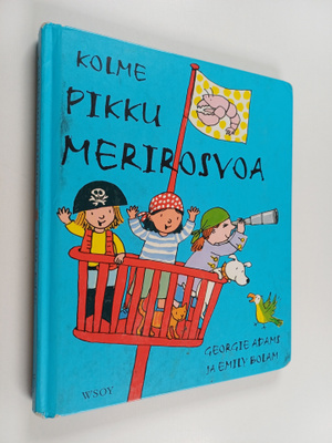 Georgie Adams : Kolme pikku merirosvoa