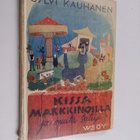 Sylvi Kauhanen : Kissa markkinoilla ja muita satuja - pikkukuva 1