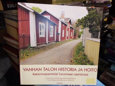 VANHAN TALON HISTORIA JA HOITO ( SIS POSTIKULU  )