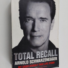 Arnold Schwarzenegger : Total Recall : my unbelievably tr... - pikkukuva 1