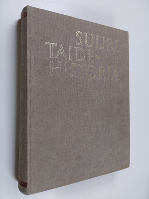H. W. Janson : Suuri taidehistoria : maalaustaide, kuvanv...