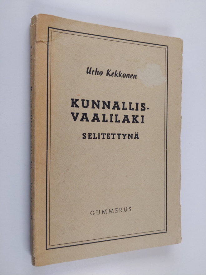 Urho Kekkonen : Kunnallisvaalilaki selitettynä