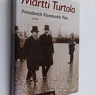 Martti Turtola : Presidentti Konstantin Päts : Viro ja Su... - pikkukuva 1