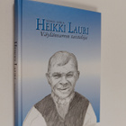 Eero Aska : Heikki Lauri : väylänvarren taistelija - pikkukuva 1