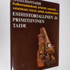 Bernard S. ym. (toim.) Myers : Maailmantaide : Esihistori... - pikkukuva 1