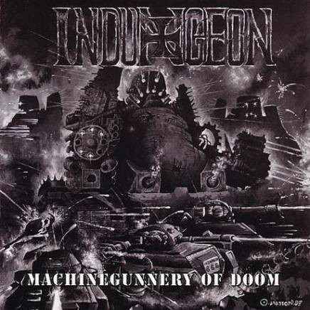 INDUNGEON : Machinegunnery of doom