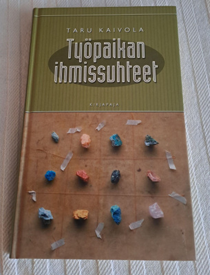 Kaivola: Työpaikan ihmissuhteet