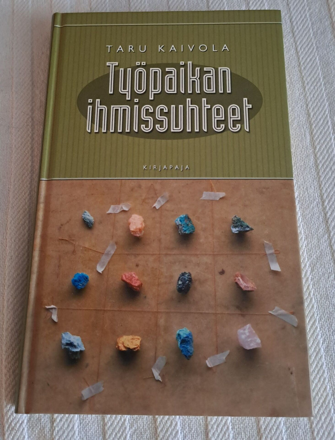 Kaivola: Työpaikan ihmissuhteet