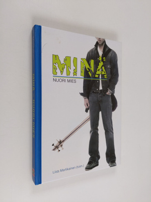 Minä : nuori mies