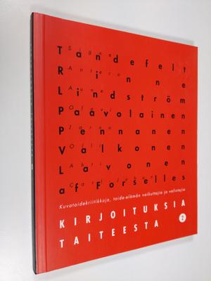 Ulla ym. (toim.t) Vihanta : Kirjoituksia taiteesta 2, Kuv...