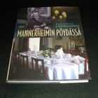 MANNERHEIMIN PÖYDÄSSÄ KULTTUURIHISTORIALLINEN KEITTOKIRJA - pikkukuva 2