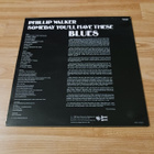 Phillip Walker – Someday You'll Have These Blues lp Blues - pikkukuva 2