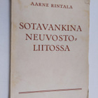 Aarne Rintala : Sotavankina Neuvostoliitossa - pikkukuva 1