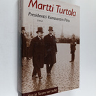 Martti Turtola : Presidentti Konstantin Päts : Viro ja Su... - pikkukuva 1